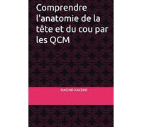 Comprendre l'anatomie de la tête et du cou par les QCM