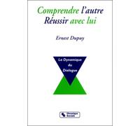 Comprendre L'autre, Réussir Avec Lui