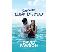 Comprendre LE BAPTÊME D'EAU