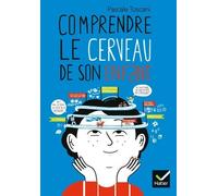 Comprendre le cerveau de son enfant
