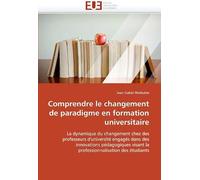 Comprendre Le Changement De Paradigme En Formation Universitaire