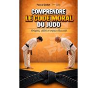Comprendre le code moral du judo: Origine, utilité et enjeux éducatifs - Histoire et principes d'un art martial.