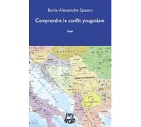 comprendre le conflit yougoslave