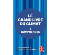 Comprendre (Le Grand Livre du climat, Tome 1)