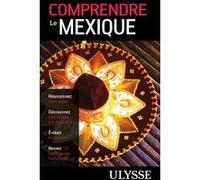 Françoise Roy – Comprendre le Mexique – Guide de voyage – Broché