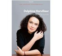 Comprendre le monde Delphine Horvilleur (Auteur)