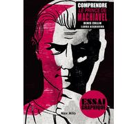 Comprendre le prince de Machiavel - Renaud Collin - Max Milo - broché - Essai