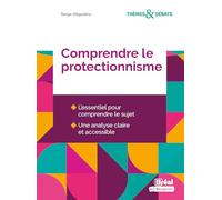 Comprendre le protectionnisme