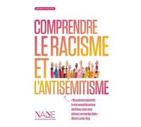 Comprendre Le Racisme Et L'antisémitisme
