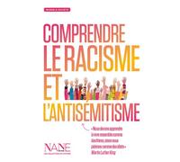 Comprendre le racisme et l'antisémitisme - Alexia Sena - Nane - broché - Document jeunesse