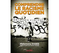 Comprendre le racisme quotidien - Philomena Essed - Syllepse Eds - broché - Essai