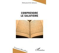 Comprendre le salafisme