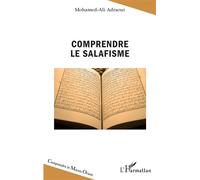 Comprendre le salafisme