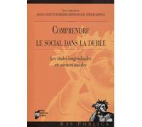 Comprendre le social dans la durée: Les études longitudinales en sciences sociales