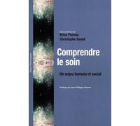 Comprendre le soin: Un enjeu humain et social