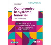 Comprendre le système financier – De la croissance à l'instabilité – Bréal