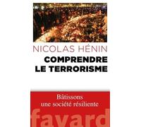 Comprendre Le Terrorisme - Bâtissons Une Société Résiliente