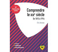 Comprendre le XIXe siècle, de 1815 à 1914