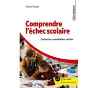 Comprendre L'échec Scolaire - Le Point Nodal Comme Levier De Réussite