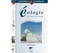 Comprendre l'écologie et son histoire