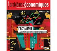 Comprendre l'économie - Questions économiques contemporaines