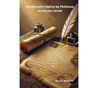 Comprendre l'épître à Philémon verset par verset