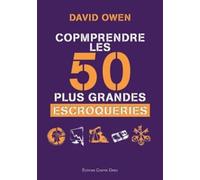 Comprendre les 50 plus grandes escroqueries