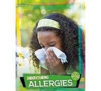 Comprendre les allergies