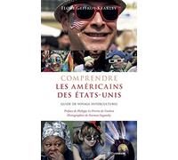 Comprendre les Américains des Etats-Unis