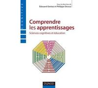 Comprendre les apprentissages - Sciences cognitives et éducation - Edouard Gentaz - Dunod - broché - Etude