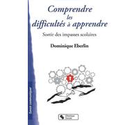 COMPRENDRE LES DIFFICULTES A APPRENDRE