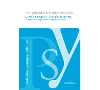Comprendre les émotions: Perspectives cognitives et psycho-sociales