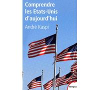 Comprendre les Etats-Unis d'aujourd'hui