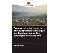 Comprendre les impacts du changement climatique sur l'agriculture et les stratégies d'adaptation