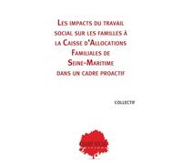 Comprendre les impacts du travail social sur les familles: Une exploration à la Caf de Seine-Maritime