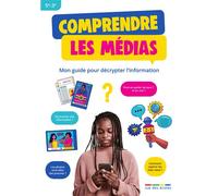 Comprendre les médias Mon guide pour décrypter l'information - Collectif - Rue Des Ecoles - broché - Scolaire / Universitaire