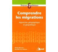 Comprendre les migrations: Approche géographique et géopolitique