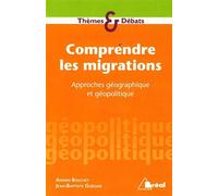 Comprendre les migrations Approche géographique et géopolitique - Adrien Boschet - Bréal - broché - Essai