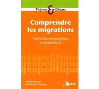 Comprendre les migrations Jean-Baptiste Guégan (Auteur), Adrien Boschet (Auteur)