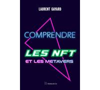Comprendre les NFT et les metavers