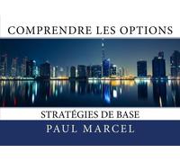 Comprendre les Options: les stratégies de base