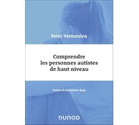 Comprendre les personnes autistes de haut niveau