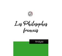 Comprendre Les Philosophes Français - Etude De La Pensée