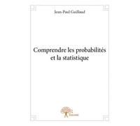 Comprendre les probabilités et la statistique