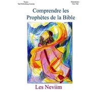 Comprendre les prophetes de la bible