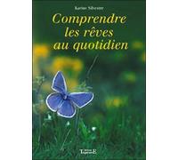 Comprendre Ses Rêves Au Quotidien