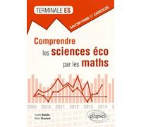 Comprendre Les Sciences Éco Par Les Maths Tle Es