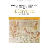 Comprendre Les Symboles Et Les Divinités De L'egypte Ancienne