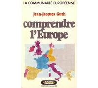 Comprendre l'Europe