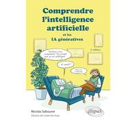 Comprendre l'intelligence artificielle et les IA génératives